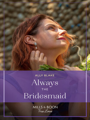 cover image of Always the Bridesmaid